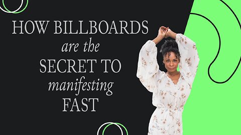 How billboards are the SECRET to manifesting fast