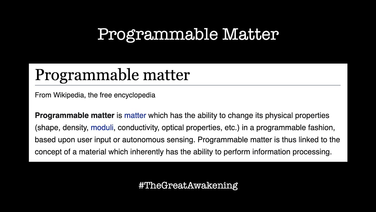 [They] Have Been Telling Us - Virus > Vaccine > Graphene > Programmable Matter