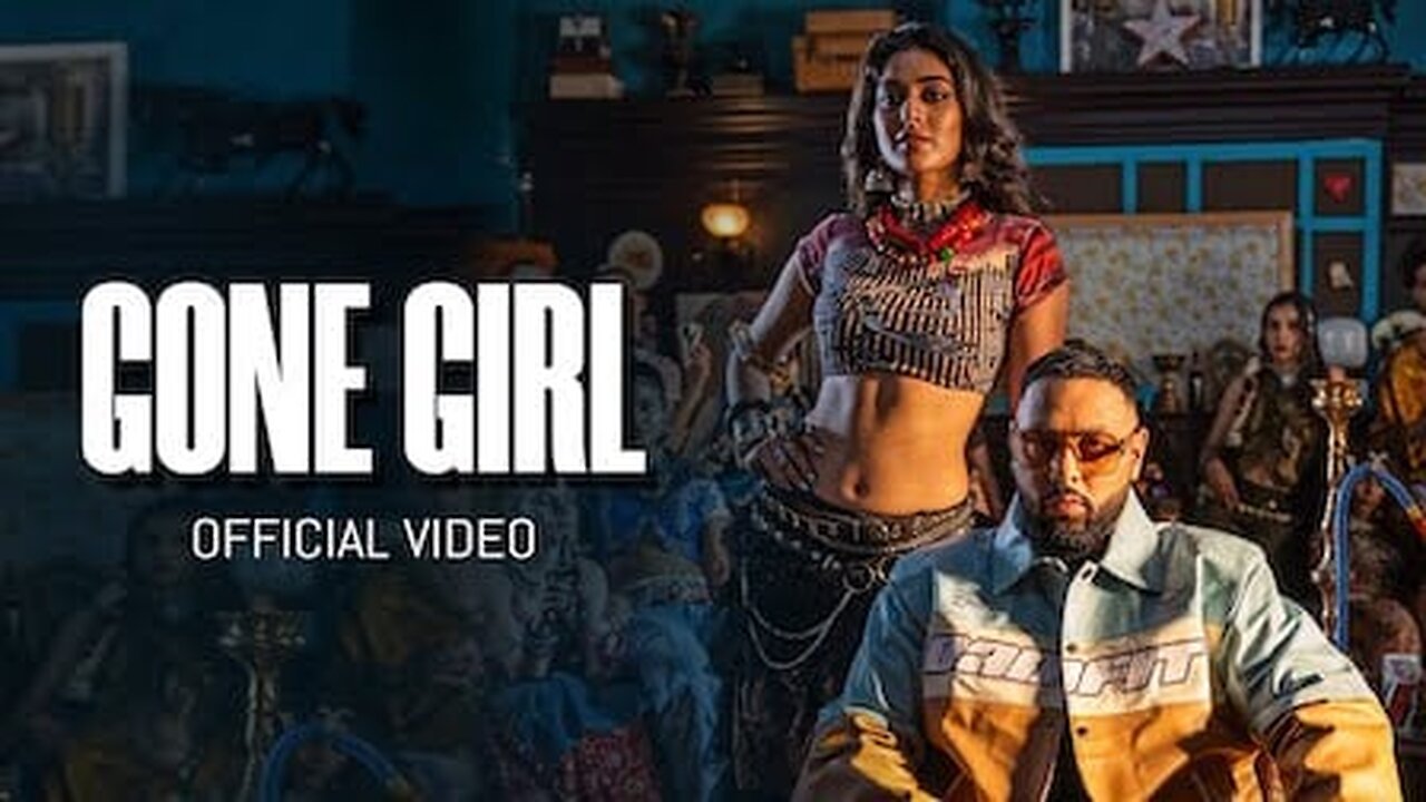 Badshah - Gone Girl: Surrendering to Temptation and Groovy Beats [Official Music Video]