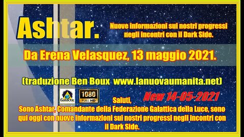 Ashtar. Nuove informazioni sui nostri progressi negli incontri con il Dark Side.