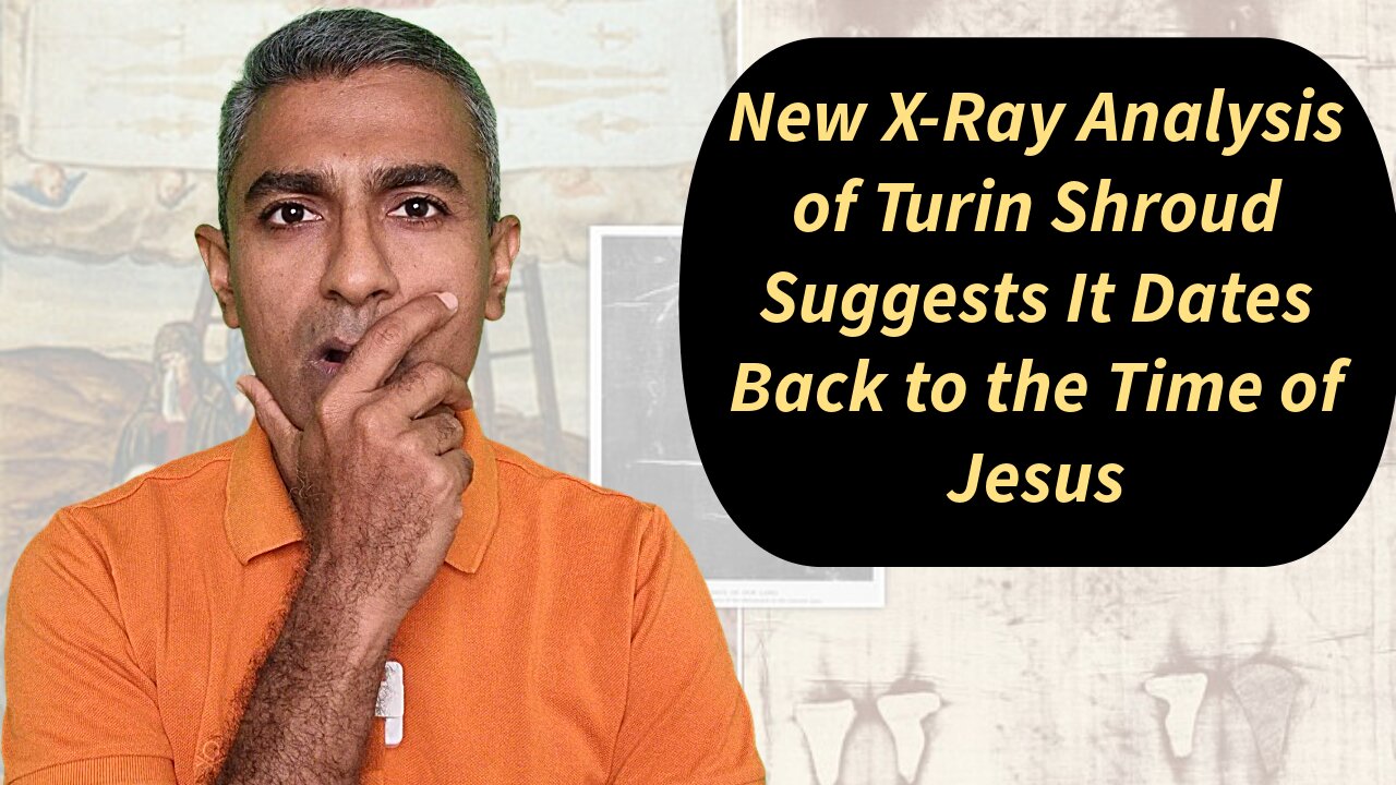 New X-Ray Analysis of Turin Shroud Suggests It Dates Back to the Time of Jesus