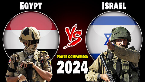 Egypt vs Israel Military Power Comparison 2024 | Israel vs Egypt Military Power 2024