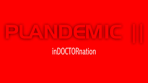 Plandemic ||
