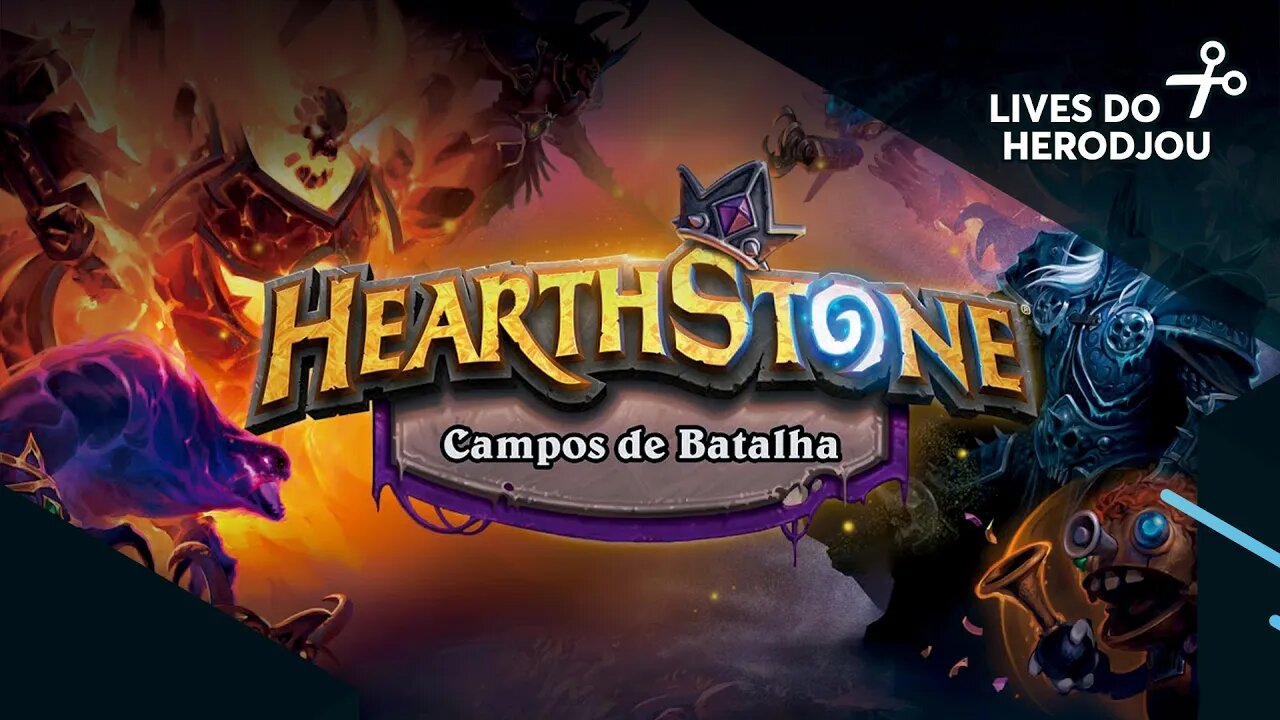 HERODJOU JOGANDO CAMPOS DE BATALHA NO HEARTHSTONE (DE NOVO) #5