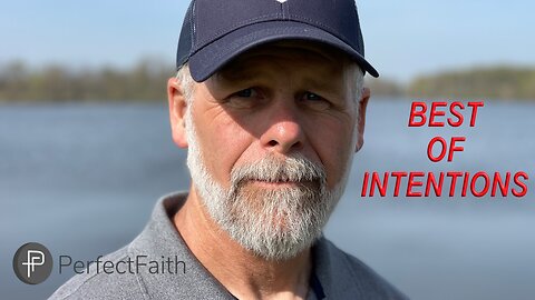 Best of Intentions
