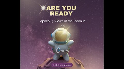 13 Views of the Moon in 4K