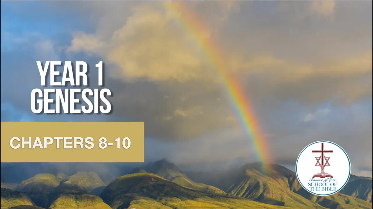 "Genesis Chapters 8-10" - PJ Hanley - School of the Bible