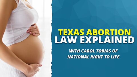 Texas Abortion Law Explained With Carol Tobias