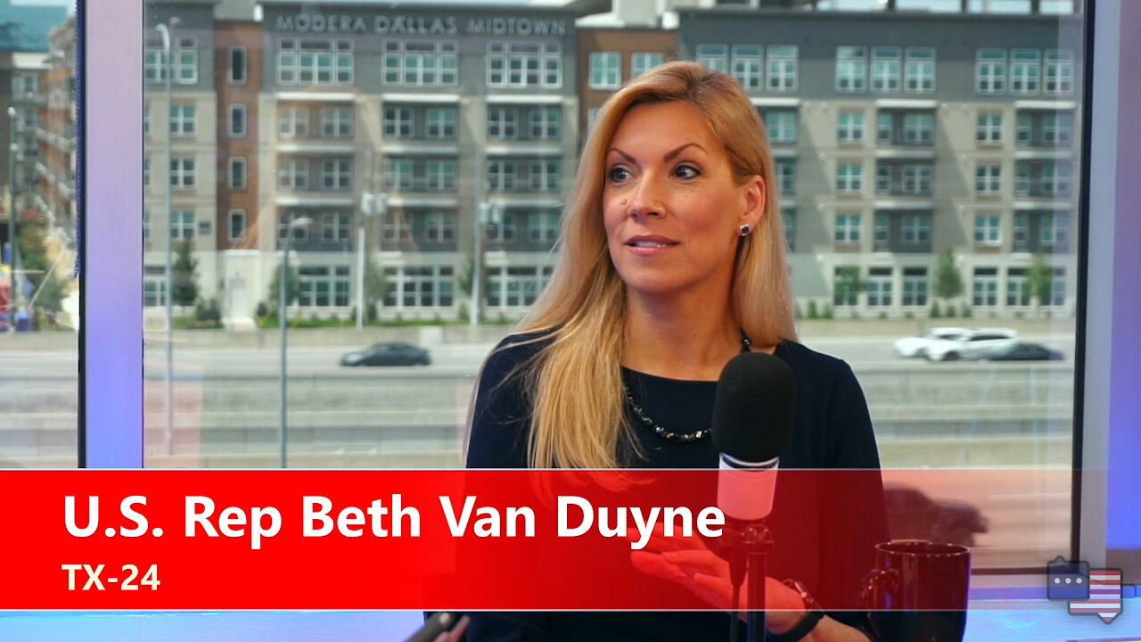 Rep. Beth Van Duyne | ACWT Interview 7.14.21
