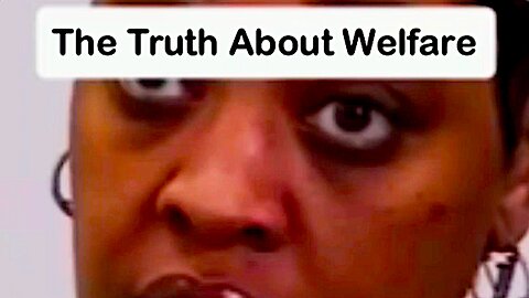 The Truth About Welfare || In Black America !!