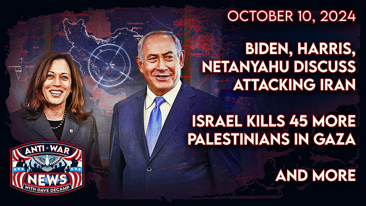 Biden, Harris, Netanyahu Discuss Attacking Iran, Israel Kills 45 More Palestinians in Gaza, and More