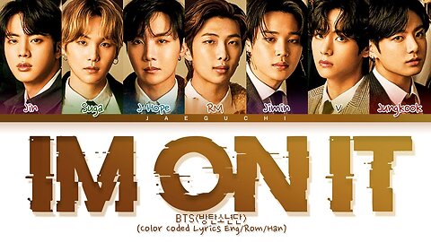 BTS IONIQ: I’m On it Lyrics (방탄소년단 I'm On it 가사) (Color Coded Lyrics)