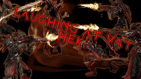 Warframe Steel Path Vay Hek 104 Let's Play