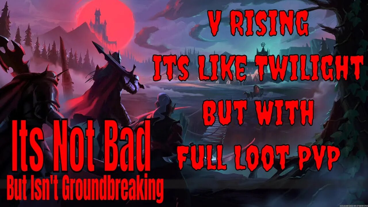 Vampire Stuff With Lorespade V Rising A Game About Base Building Vampires With Full Loot PvP