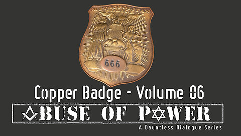 Abuse of Power: Copper Badge (2023)