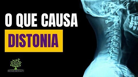 Distonias: Tipos e Causas de Distonia