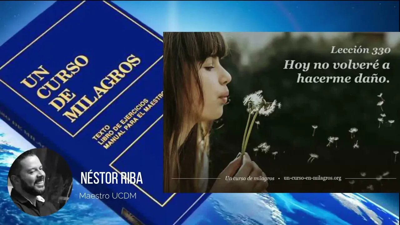 Lección 330 de Un Curso de Milagros #ucdm