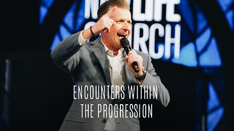 Encounters Within The Progression