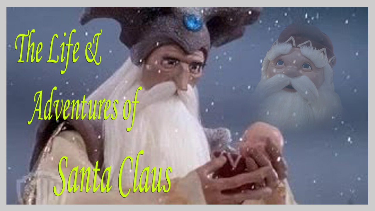 The Life and Adventures of Santa Claus