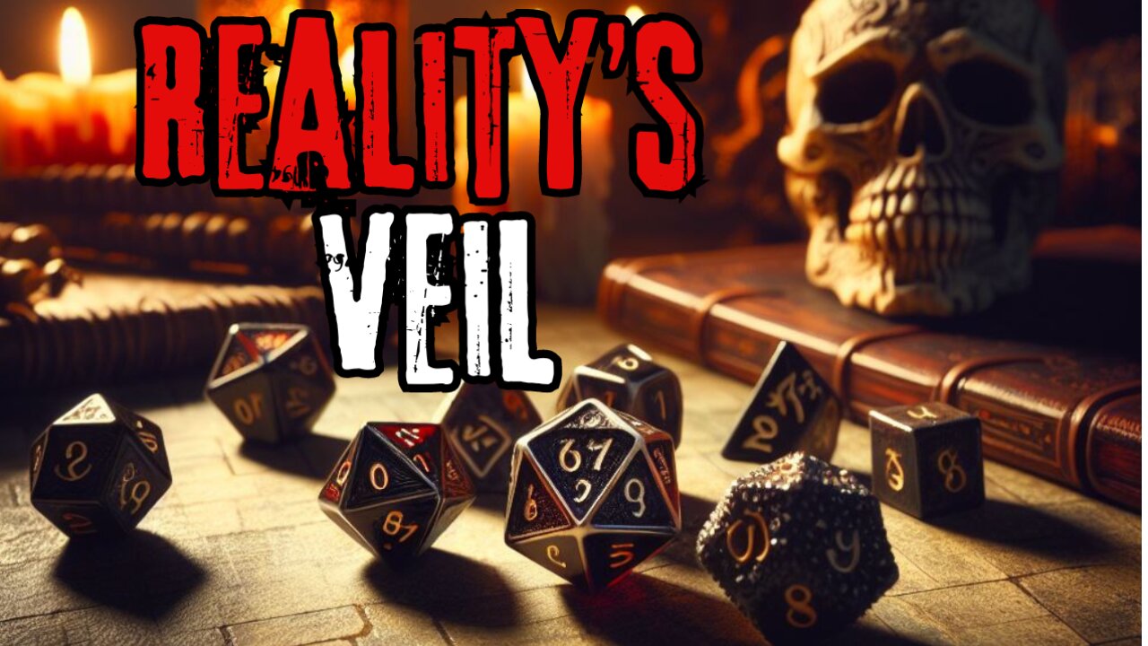Reality's Veil (A D&D Story)