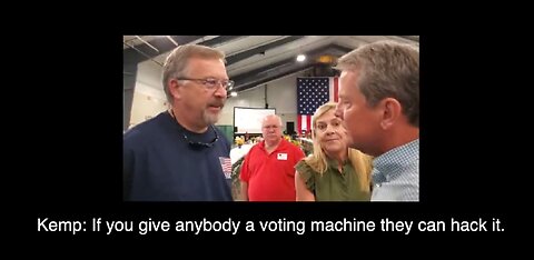 Kemp caught on video: If you give anybody a voting machine they can hack it."