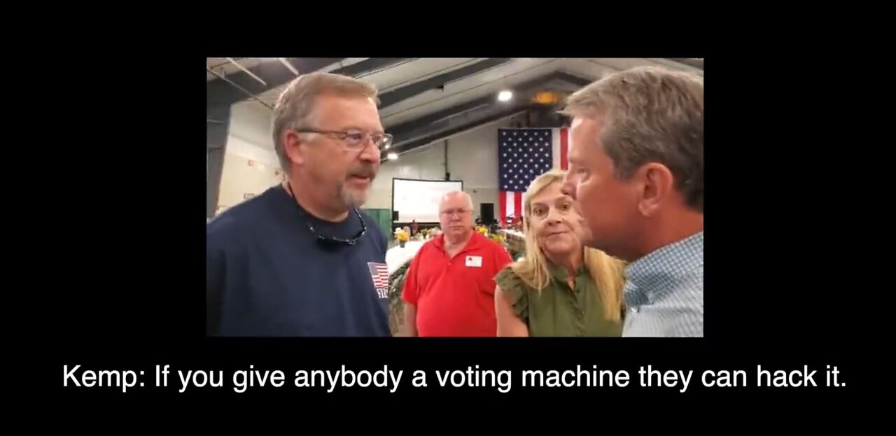 Kemp caught on video: If you give anybody a voting machine they can hack it."