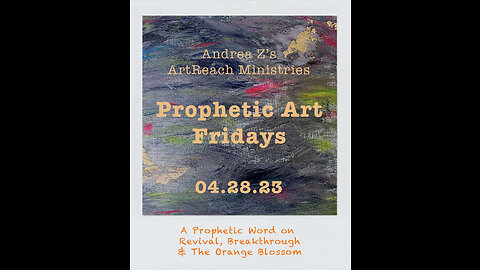 Prophetic Art Fridays 04.28.23