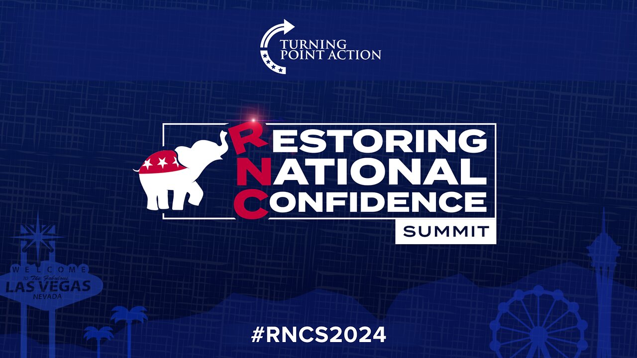 Turning Point Action presents the Restoring National Confidence Summit LIVE from Las Vegas!