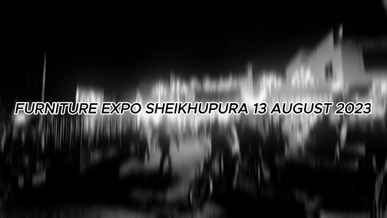 The Only FURNITURE EXPO SHEIKHUPURA 13 AUGUST 2023 Video You Need to Watch l SYEDA RAFIA