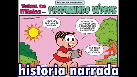 Turma da Mônica em-Produzindo vídeos | Gibis do Rapha