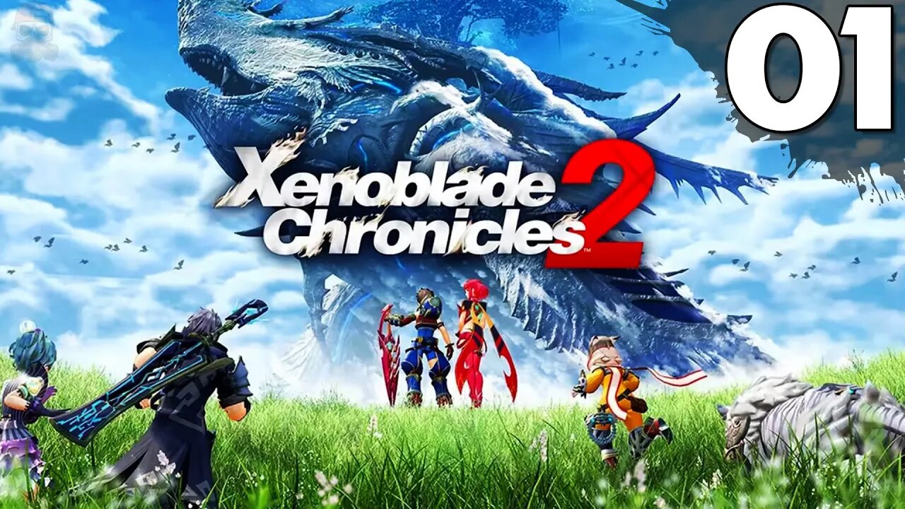 Xenoblade Chronicles 2 - Part 1 - The Beginning (Finally)