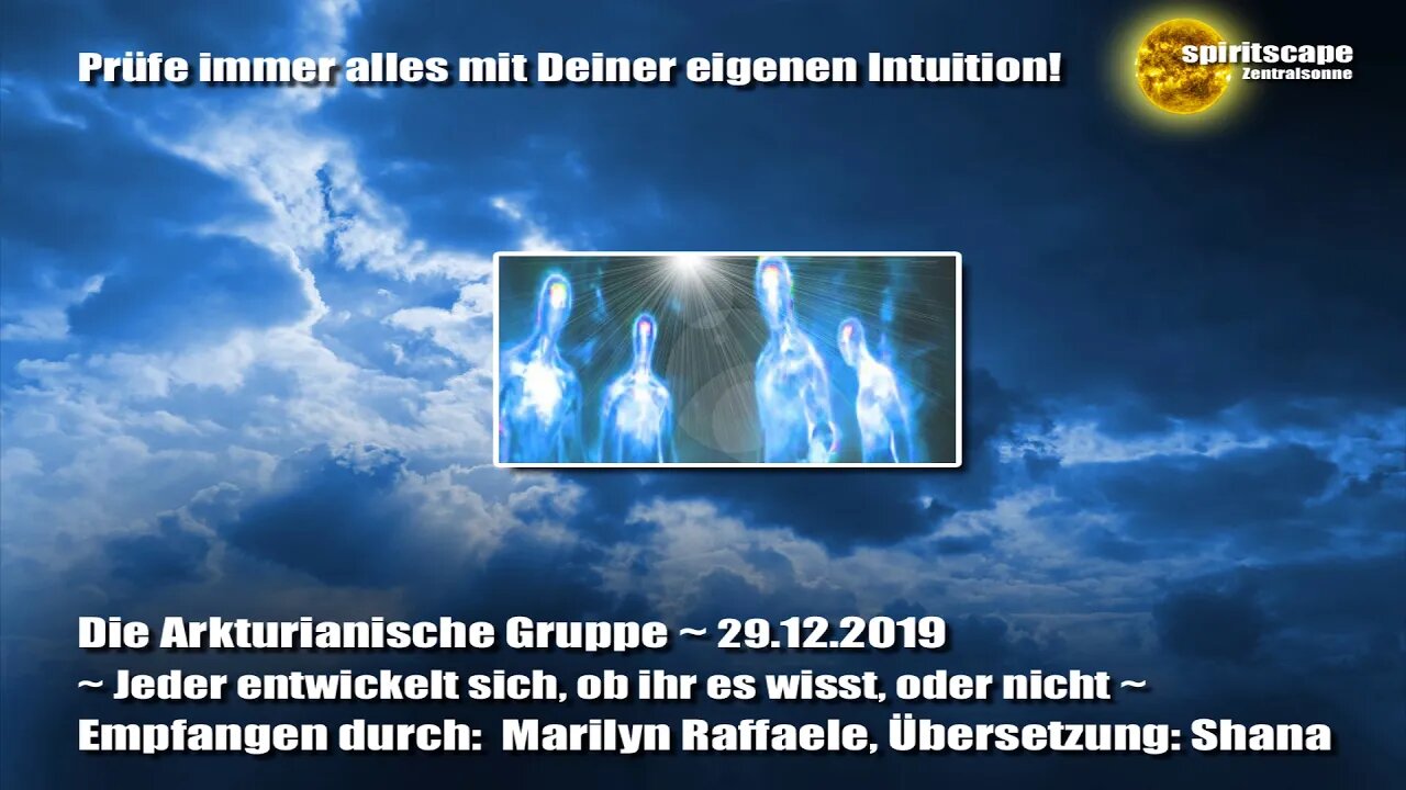 Die Arkturianische Gruppe ~ Jeder entwickelt sich, ob ihr es wisst, oder nicht ~