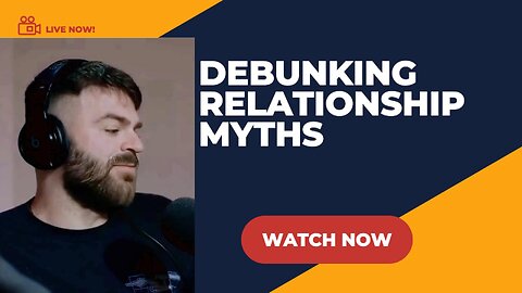 Debunking Relationship Myths