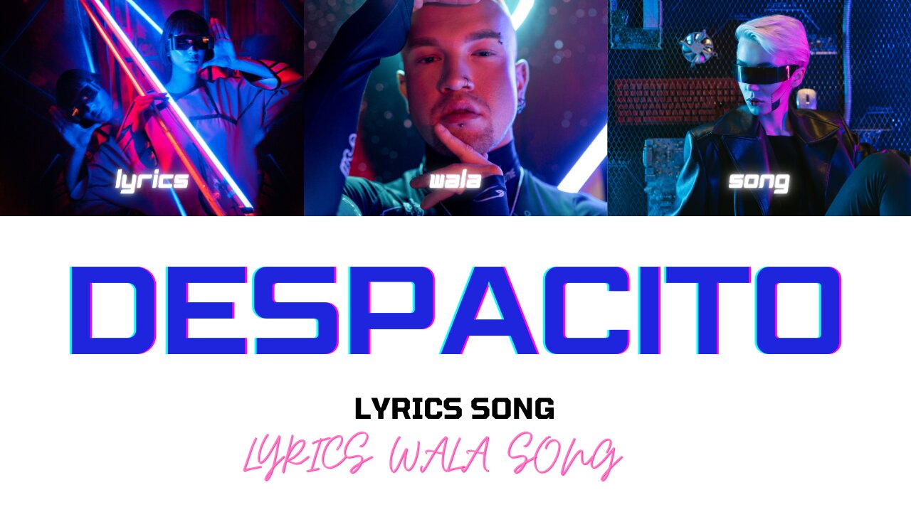 DESPACITO| SPANISH SONG WITH LYRICS|