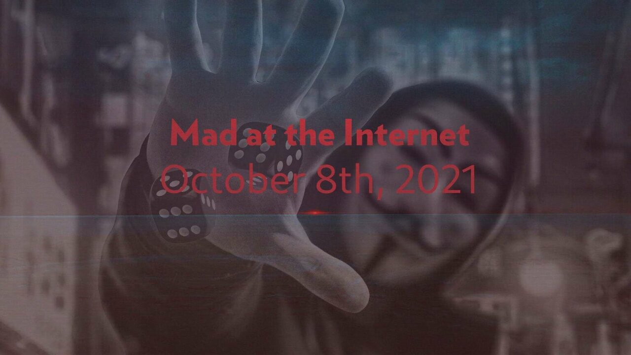 Loaded Dice - Mad at the Internet (October 8th, 2021)