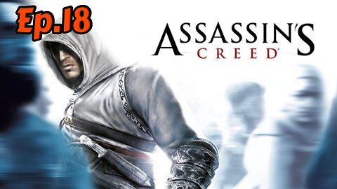 Assassin Creed 1-Walkthrough[Ep.18] Investigating on Memory 3 w/Tailsly