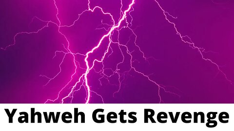 Yahweh Gets Revenge - Ezekiel 35