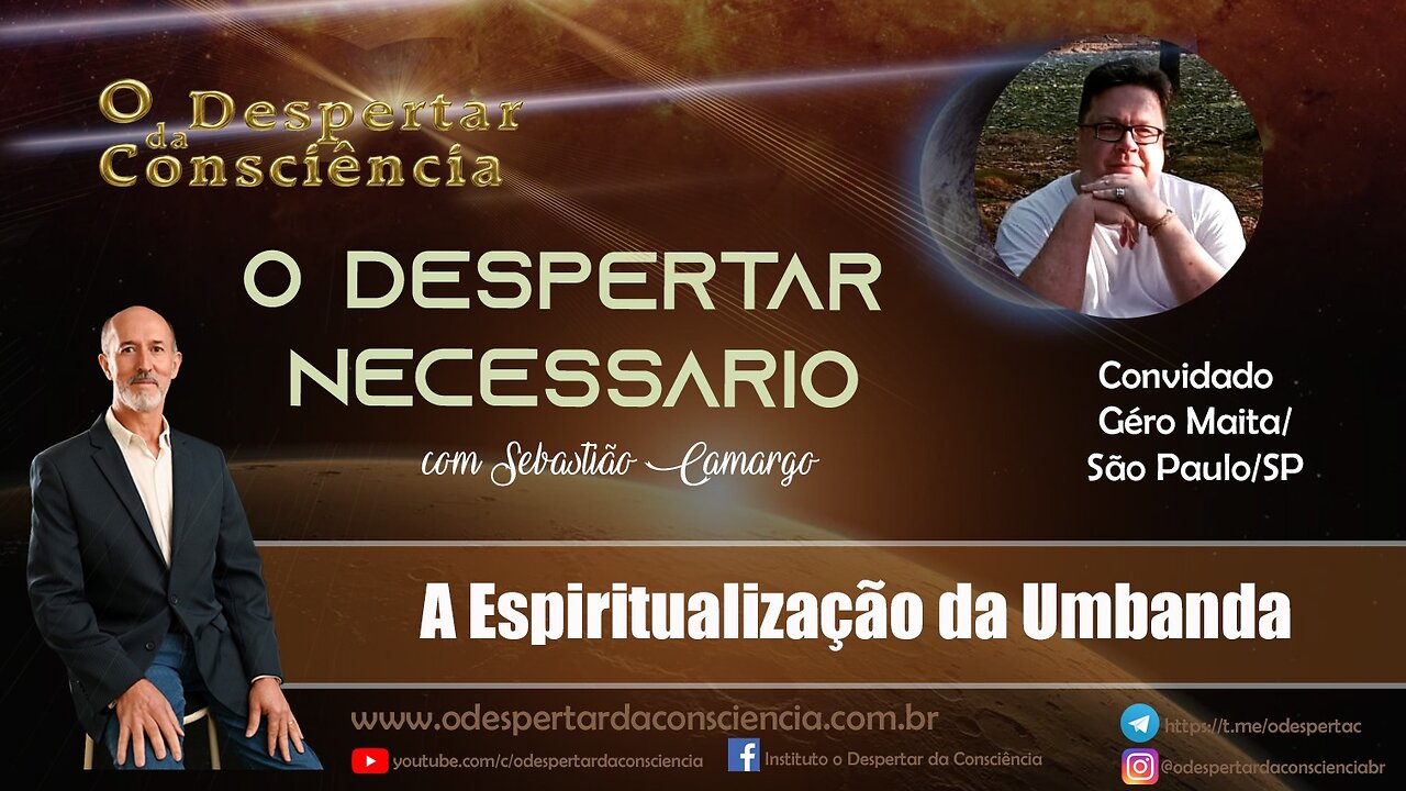 O DESPERTAR NECESSÁRIO - ESPIRITUALIZAÇÃO DA UMBANDA