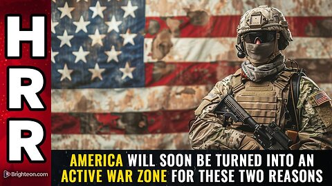 America will soon be turned into an ACTIVE WAR ZONE for these two reasons