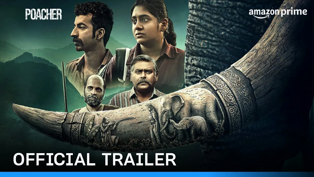 Poacher - Official Trailer ｜ Prime Video India