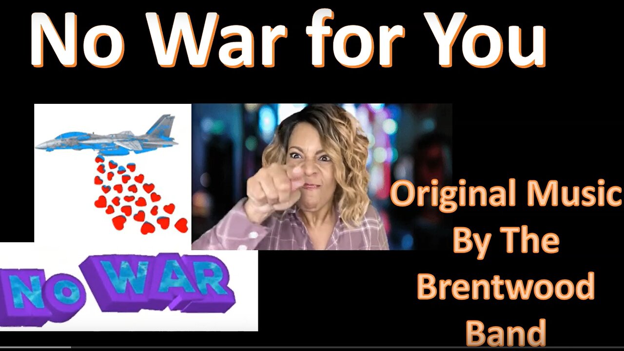 No War for You by the Brentwood Band
