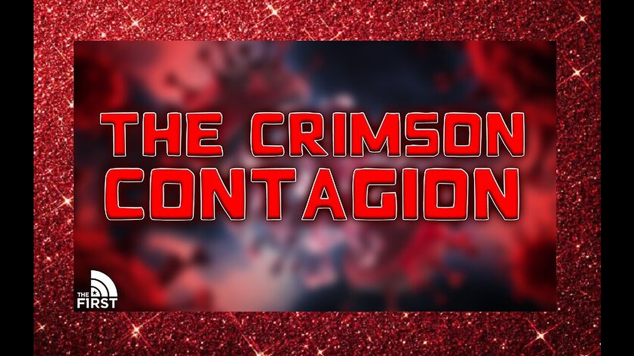 The Crimson Contagion Explained | "I'm Right" with Jesse Kelly