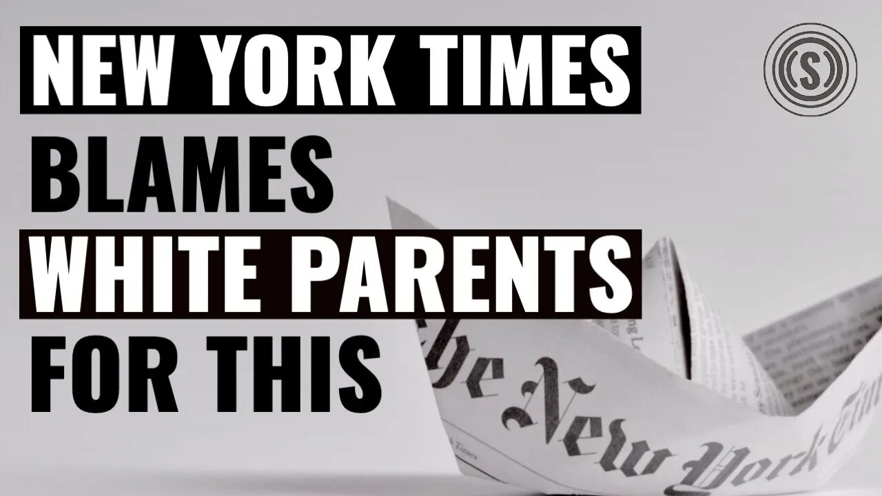 New York Times is Blaming ‘Nice White Parents’ for THIS