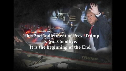 TRUMP INDICTMENT IS NOT GOODBYE