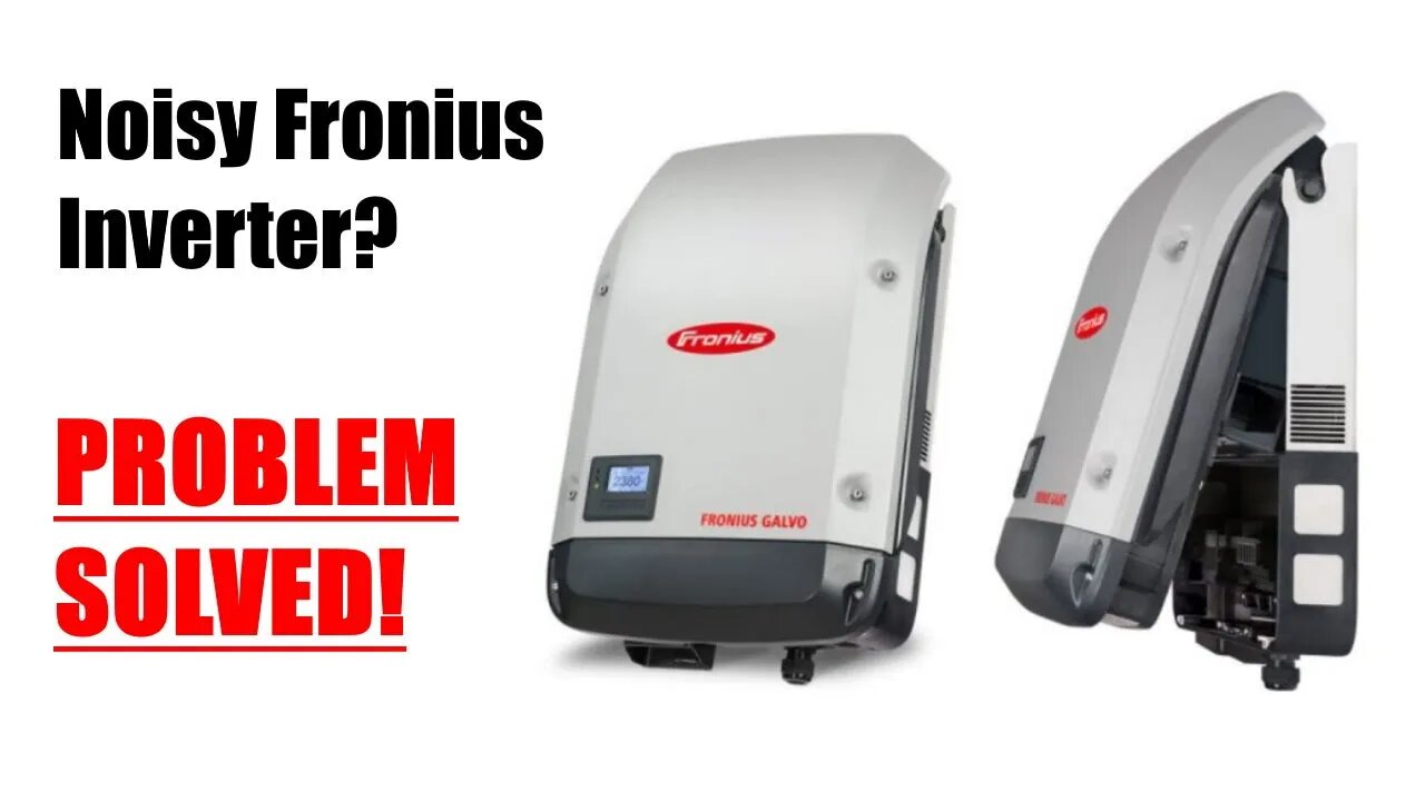 Solved! Fronius Galvo, Primo, Symo & ECO Noisy Inverter Issues