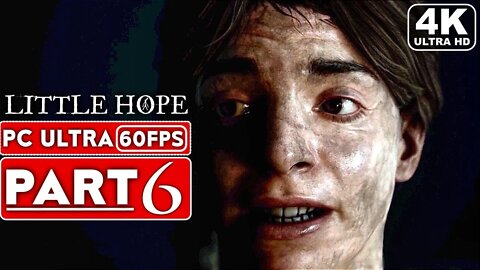 LITTLE HOPE #06 GAMEPLAY SEM COMENTÁRIOS em Português PTBR