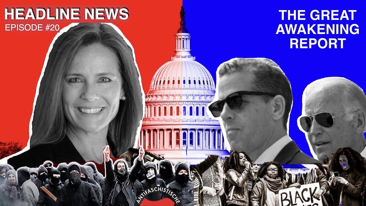 Ep. 20 SC Nominee Amy Coney Barrett, Senate Report Hunter Biden, Anita / BLM Surveilled