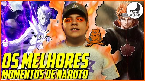 Os Melhores momentos de Naruto!! | Hueco Mundo