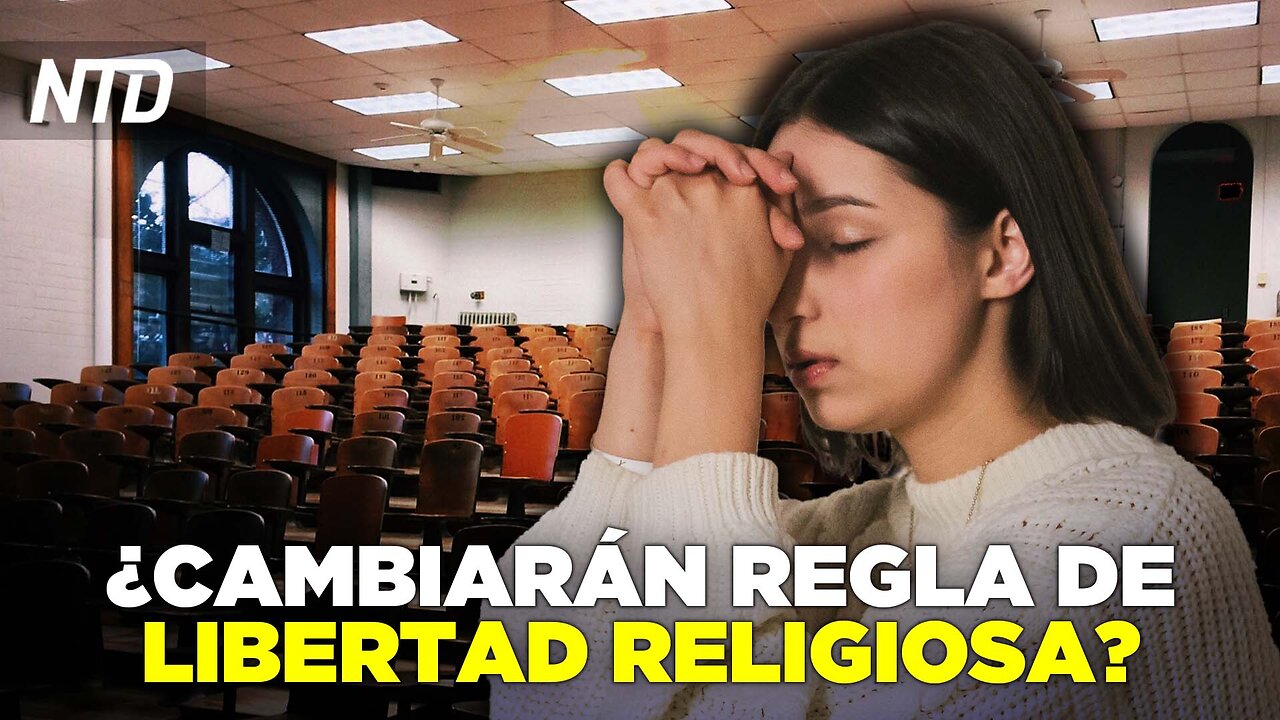 ¿Cambiarán regla sobre libertad religiosa?