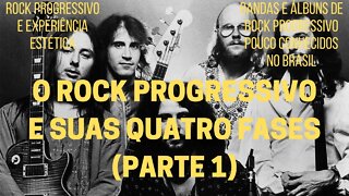 O ROCK PROGRESSIVO E SUAS QUATRO FASES (Parte 1)